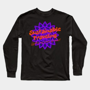 Sustainable Traveling. Offsetting my Carbon Rubbish! Long Sleeve T-Shirt